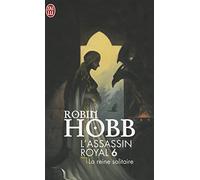 L'Assassin royal, tome 6 : La Reine solitaire