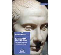 L'Assassinat de Jules César. Une histoire populaire de l'ancienne Rome - Michael Parenti - Delga - broché - Essai
