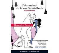 L'Assassinat de la rue Saint-Roch: Manuscrit inédit. La découverte du manuscrit, son énigme et ses secrets par Jocelyn Fiorina