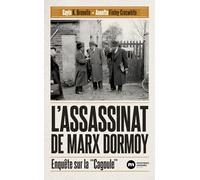 L'assassinat de Marx Dormoy: Enquête sur la "Cagoule"