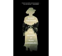 L'assassinat de Rosa Luxemburg