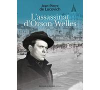 L'assassinat d'Orson Welles