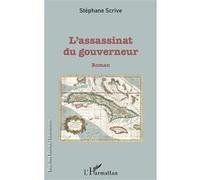 L'assassinat du gouverneur Stéphane Scrive (Auteur)