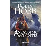 L'assassino. La vendetta. Trilogia di Fitz e del Matto (Vol. 2)