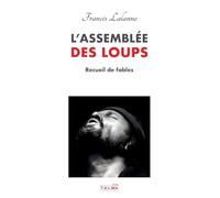 L'Assemblee Des Loups