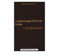 L'assemblée Des Notables De 1787 Et L'esprit De Réforme - Les Réflexions De Michel Joseph De Coeurderoy, Premier Président Du Parlement De Nancy