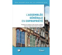 L'Assemblée générale en copropriété 2010 - Arc - Vuibert - broché - Etude