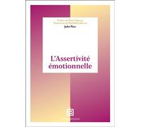 L'Assertivité émotionnelle - John Parr - Intereditions - broché - Essai
