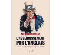 L'asservissement par l'anglais