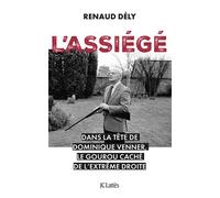 L'assiégé - Renaud Dély - Lattes - broché - Essai