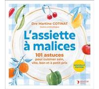 L'assiette à malices NE Martine Cotinat (Auteur)