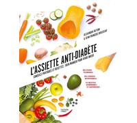 L'assiette anti-diabète - Alexandra Retion - Hachette Pratique - broché - Guide