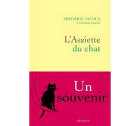 L'assiette du chat Un souvenir - Frédéric Vitoux - Grasset - broché - Roman