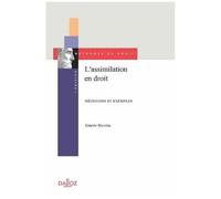 L'assimilation En Droit - Essai De Philosophie De La Technique Judiciaire