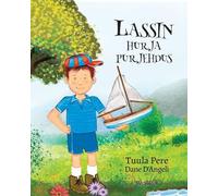 Lassin hurja purjehdus: The Finnish Edition of "Luke's Sailing Adventure"