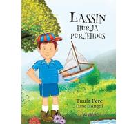 Lassin hurja purjehdus: The Finnish Edition of "Luke's Sailing Adventure"