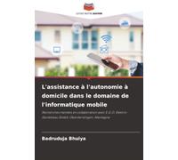 L'assistance à l'autonomie à domicile dans le domaine de l'informatique mobile: Recherches menées en collaboration avec E.G.O. Elektro-Gerätebau GmbH, Oberderdingen, Allemagne