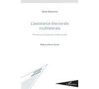 L'assistance Électorale Multilatérale - Promouvoir La Paix Par La Démocratie | Occasion