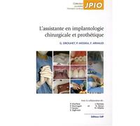L'assistante en implantologie chirurgicale et prothétique - Guillaume Drouhet - Cdp - broché - Etude