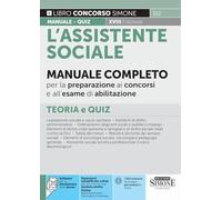 L'Assistente Sociale - Manuale Completo per la preparazione ai concorsi e all'esame di abilitazione - Teoria e Quiz
