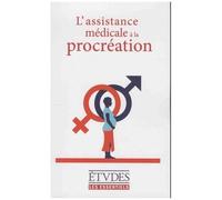 L'assitance Médicale À La Procréation