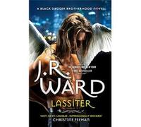 J. R. Ward – Lassiter – Le nouveau roman palpitant de la série sur l'ange déchu préféré de tous