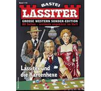 Lassiter Sonder-Edition 110 Lassiter und die Kartenhexe - Jack Slade - Bastei Lübbe - ebook (ePub) - Livre
