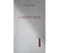 Lassitudes - Frédéric Schiffter - Louise Bottu - broché - Essai