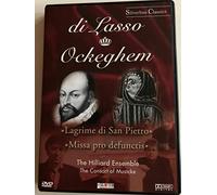 Lasso : Lagrime Di San Pietro - Ockeghem : Missa Pro Defunctis