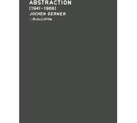 L'Association Abstraction (1941-1968)
