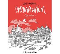 L'Association Capharnaüm - Récit inachevé