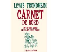L'Association carnet de bord tome 3 (10-19 avril 2002 / 11 juin-12 juillet 2002)