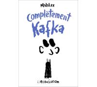 L'Association Complètement Kafka