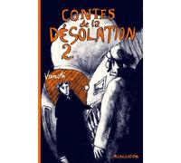 L'Association contes de la désolation tome 2