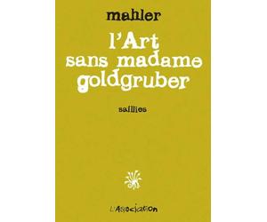 L'Association l'art sans madame goldgruber