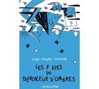 L'Association les 7 vies du dévoreur d'ombres