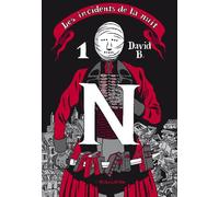L'Association Les Incidents De La Nuit ; Intégrale Tome 1