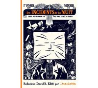 L'Association les incidents de la nuit tome 1