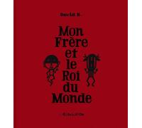 L'Association Mon frère et le roi du monde
