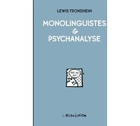L'Association monolinguistes et psychanalyse