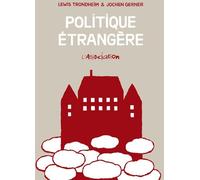L'Association politique etrangere