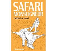 L'Association Safari monseigneur