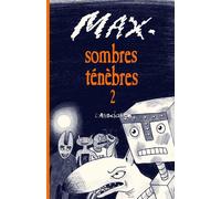 L'Association sombres ténèbres tome 2