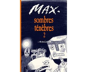 L'Association sombres ténèbres tome 2