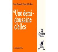 L'Association une demi-douzaine d'elles tome 3 - michèle roman