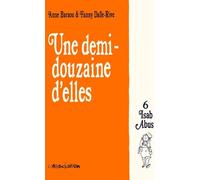 L'Association une demi-douzaine d'elles tome 6 - isab abus