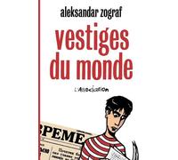 L'Association vestiges du monde