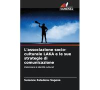L'associazione socio-culturale LAKA e le sue strategie di comunicazione
