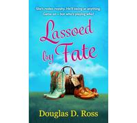 Lassoed by Fate