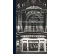 L'assommoir; Drame En Cinq Actes Et Neuf Talbeaux Par William Busnach Et Octave Gastineau. Avec Une Préf. D'émile Zola